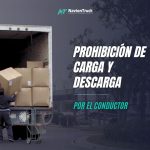 Prohibición de carga y descarga por el conductor