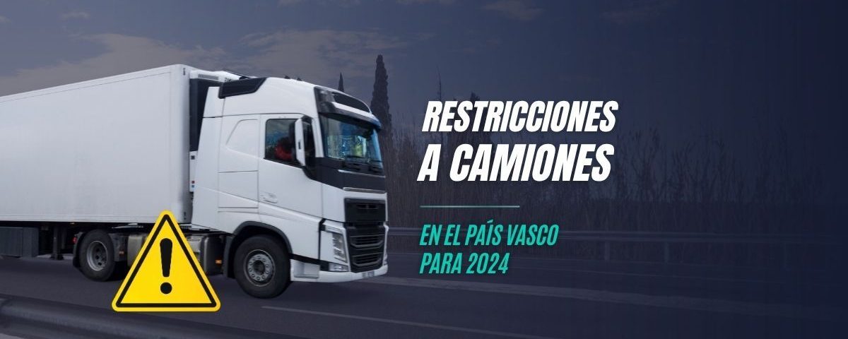 Restricciones a camiones en el País Vasco para 2024