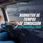 Normativa de tiempos de conducción en España.