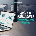 ¿Qué es el small data? Diferencias y usos prácticos